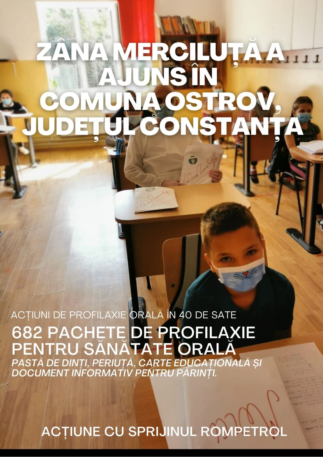 682 de pachete de profilaxie pentru sănătate orală au fost distribuite copiilor care învață la grădinițele și școlile din comuna Ostrov din județul Constanța pentru prevenirea cariei dentare