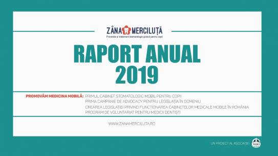 Am publicat raportul anual al acțiunilor cabinetului stomatologic mobil „Zâna Merciluță”